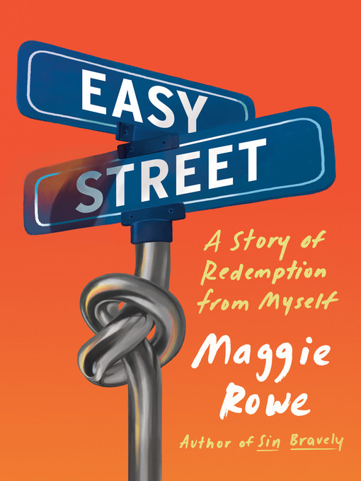 Title details for Easy Street by Maggie Rowe - Available